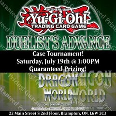 07/19th @ 1:00 pm Duelist's Advance Case Event!